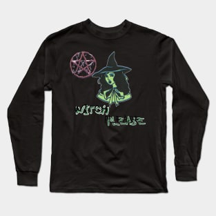 Witch Please Long Sleeve T-Shirt